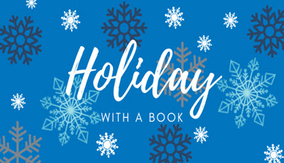 Image of snowflakes with the words Holiday with a Book