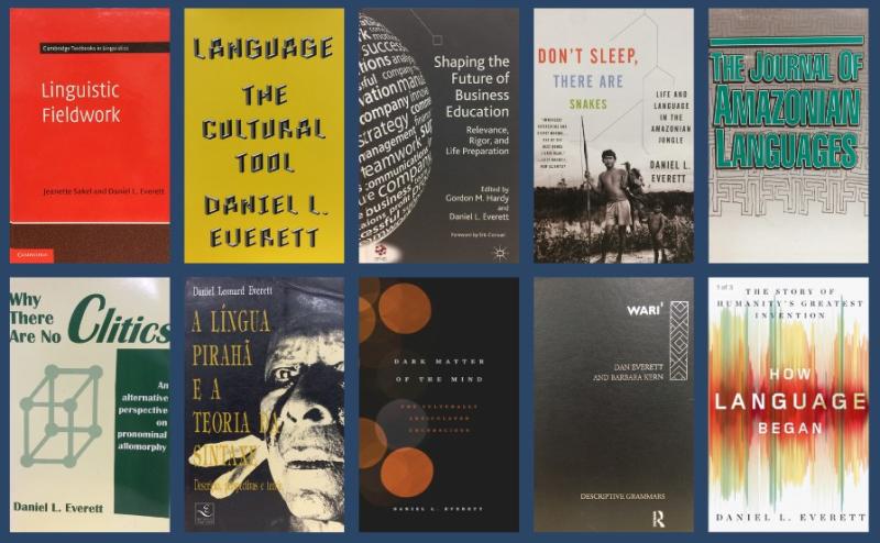 Photo collage featuring covers from 10 of Dan Everett's published books.